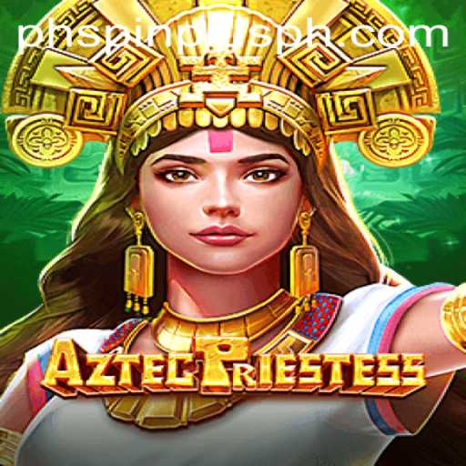 Discover the Enchanting World of AztecPriestess: A Journey Through Ancient Mysteries and Modern Gameplay