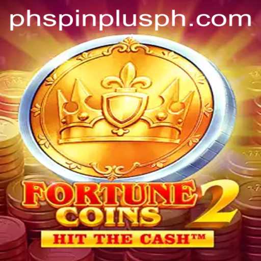 Exploring the Exciting World of FortuneCoins2: A SpinPlusPH Experience
