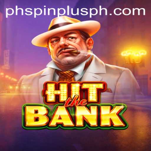 Hit the Bank: A Thrilling Adventure in SpinPlusPH